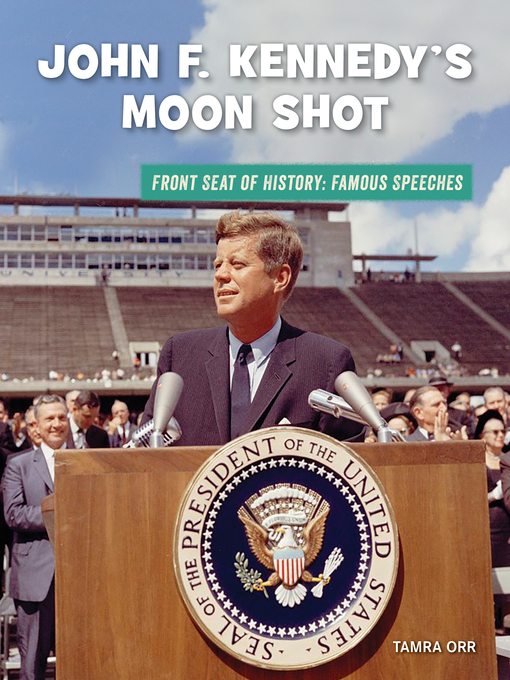Title details for John F. Kennedy's Moon Shot by Tamra B. Orr - Wait list